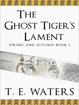 cover image of The Ghost Tiger's Lament
